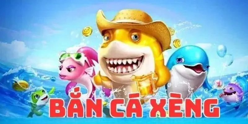 Bắn cá xèng kubet