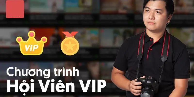 Điều kiện trở thành VIP