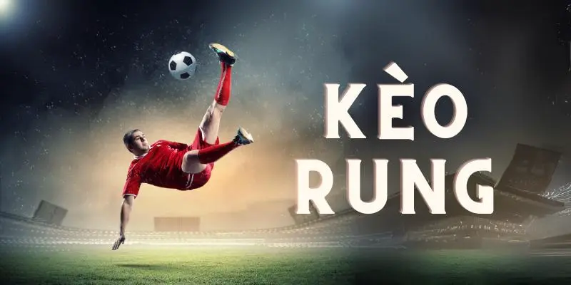 Kèo Rung