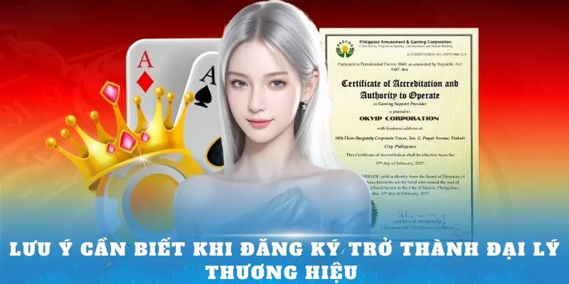 Lưu ý cần biết khi đăng ký trở thành đại lý thương hiệu