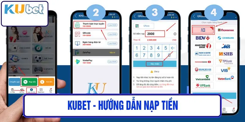 Hướng dẫn nạp tiền Kubet chi tiết