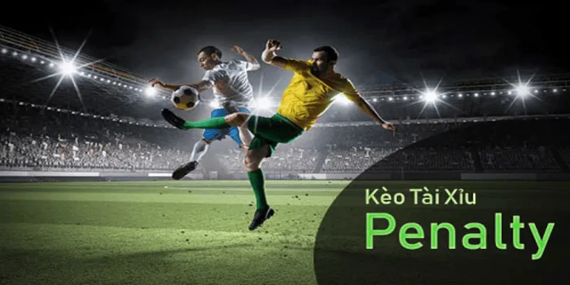 Một số thể loại kèo penalty phổ biến hiện nay
